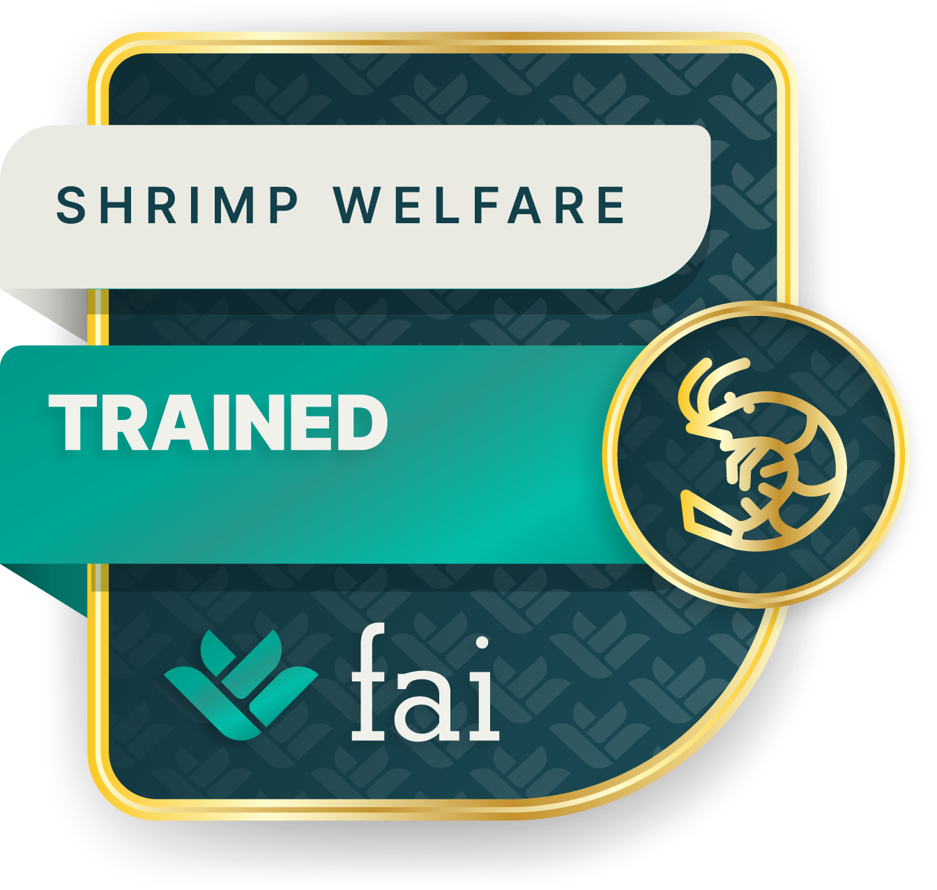 Shrimp Welfare Trained Badge for companies representing completion of FAI Academy welfare training - not a certification.